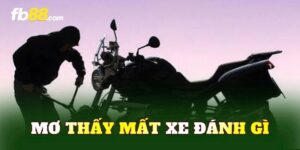 Mơ Thấy Mất Xe Đánh Gì